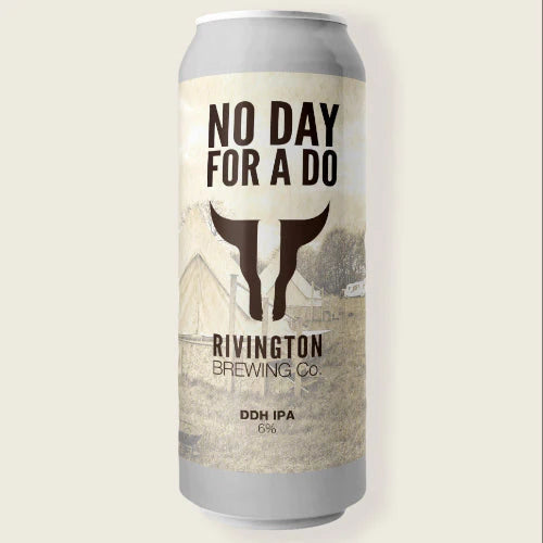 Rivington - No Day For a Do - DDH IPA - 6% - 500ml Cans